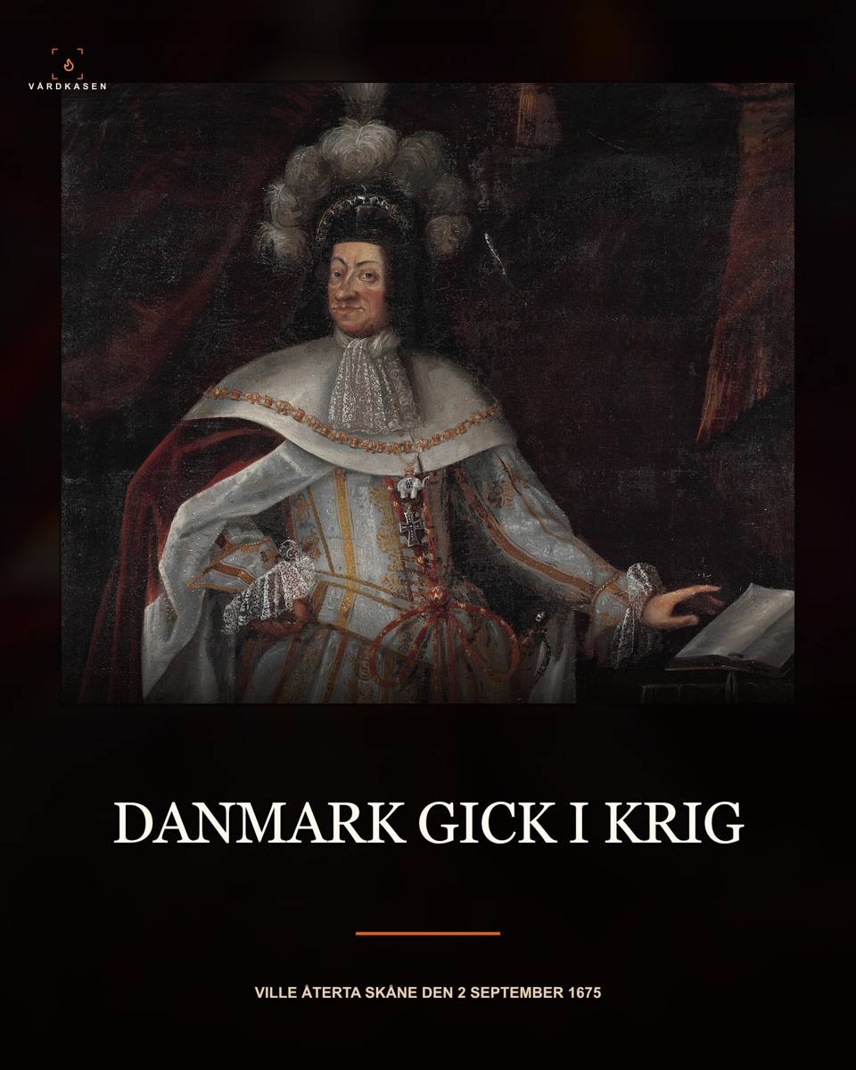 Kristian V av Danmark, som gick i krig mot Sverige för att återta Skånelandskapen.