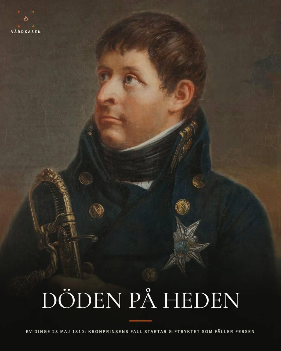 Dagens Datum: Karl August dör på Kvidinge hed 28 maj 1810